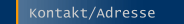 Kontakt/Adresse